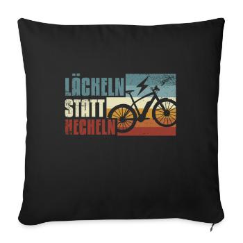 E-Bike, E-MTB, Lächeln statt Hecheln - Sofakissenbezug 45 x 45 cm - Schwarz - Vorne