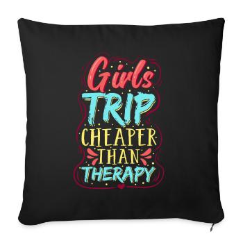 girls trip shirt Girls Trip Cheaper Than Therapy - Sofa pillowcase 17,3'' x 17,3'' (45 x 45 cm) - black - Front