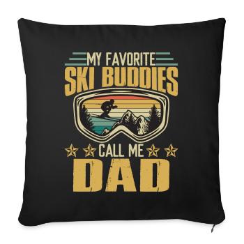Mes amis de ski préférés appellent-moi papa - Housse de coussin décorative 45 x 45 cm - noir - Devant