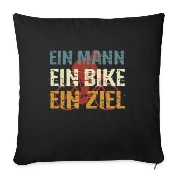 Radfahrer, Ein Mann, ein Bike, ein Ziel - Sofakissenbezug 45 x 45 cm - Schwarz - Vorne