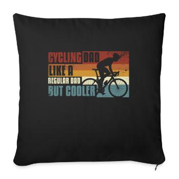 Fahrrad Vater, nur viel cooler - Sofakissenbezug 45 x 45 cm - Schwarz - Vorne