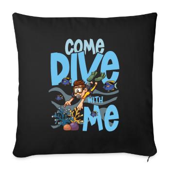 COME DIVE WITH ME - diving - Sofa pillowcase 17,3'' x 17,3'' (45 x 45 cm) - black - Front