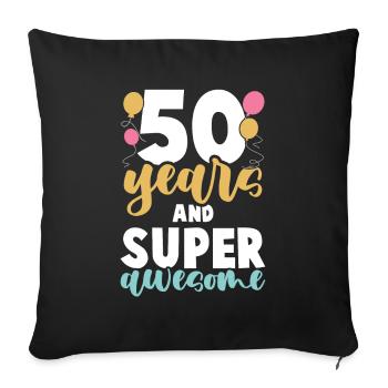 50 years birthday - Sofa pillowcase 17,3'' x 17,3'' (45 x 45 cm) - black - Front