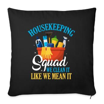 Funny cleaning lady Cleaner Housewife Cleaning - Sofa pillowcase 17,3'' x 17,3'' (45 x 45 cm) - black - Front