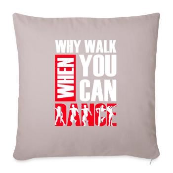 Dancing Dancer Dance - Sofa pillowcase 17,3'' x 17,3'' (45 x 45 cm) - light taupe - Front