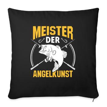 Meister der Angelkunst Angeln Angler Fischen - Sofakissenbezug 45 x 45 cm - Schwarz - Vorne
