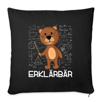 Lehrer Lehrerin Nachhilfe Lehramt Erklärbär - Sofakissenbezug 45 x 45 cm - Schwarz - Vorne
