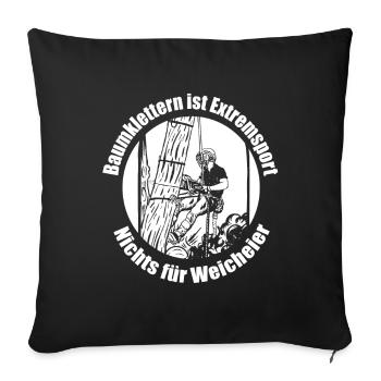 Baumklettern Baumpfleger Arborist Baumkletterer - Sofakissenbezug 45 x 45 cm - Schwarz - Vorne