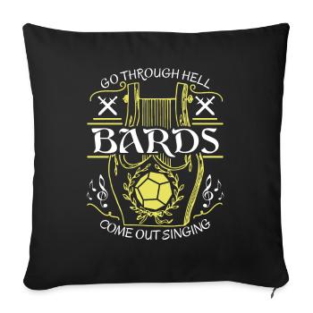 D12 Dice Rolling Funny Bard Quote for Lyre - Sofa pillowcase 17,3'' x 17,3'' (45 x 45 cm) - black - Front
