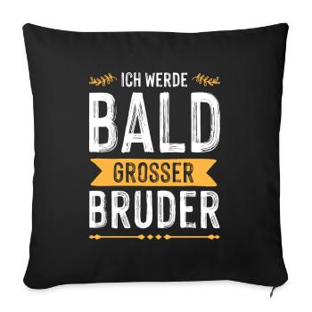 Ich werde grosser Bruder - Sofakissenbezug 45 x 45 cm - Schwarz - Vorne
