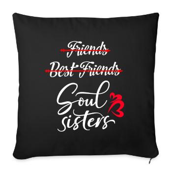 Friends - Best Freundinnen Friends - Soulsisters - Sofa pillowcase 17,3'' x 17,3'' (45 x 45 cm) - black - Front