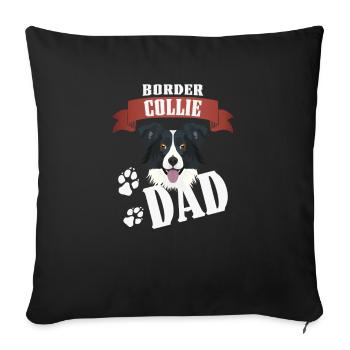 Border Collie Dad, papa chien - Housse de coussin décorative 45 x 45 cm - noir - Devant