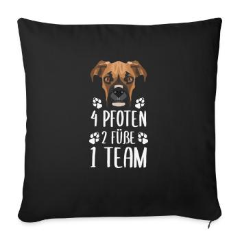 4 Pfoten 2 Füße 1 Team, Boxer - Sofakissenbezug 45 x 45 cm - Schwarz - Vorne