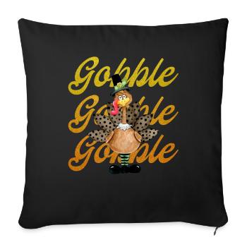 Gobble Gobble Gobble Funny Cute Turkey - Sofa pillowcase 17,3'' x 17,3'' (45 x 45 cm) - black - Front