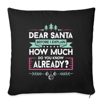 Dear Santa - Sofa pillowcase 17,3'' x 17,3'' (45 x 45 cm) - black - Front