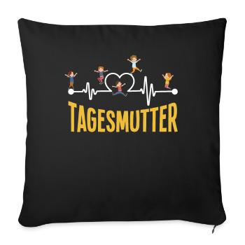Tagesmutter Lustiges Tagesmutter Geschenk - Sofakissenbezug 45 x 45 cm - Schwarz - Vorne