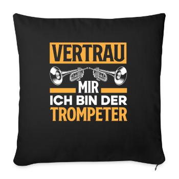 Trompete Trompeter Trompeten Spieler - Sofakissenbezug 45 x 45 cm - Schwarz - Vorne