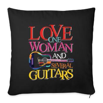 Love one woman and several guitars - Sofa pillowcase 17,3'' x 17,3'' (45 x 45 cm) - black - Front