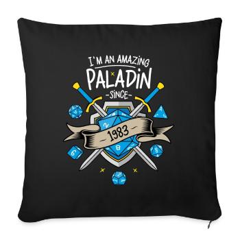 I'm an amazing paladin since 1983 - Sofa pillowcase 17,3'' x 17,3'' (45 x 45 cm) - black - Front