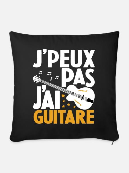 Je Peux Pas J'ai Guitare Drôle Guitare - Housse de coussin décorative 45 x 45 cm - noir