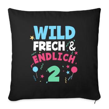2. Geburtstag Wild, Frech & Endlich 2 Jahre - Sofakissenbezug 45 x 45 cm - Schwarz - Vorne