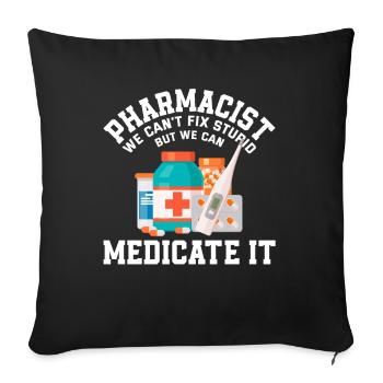 Pharmacist Pharmacist Pharmacy Gift - Sofa pillowcase 17,3'' x 17,3'' (45 x 45 cm) - black - Front