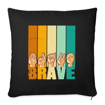 Brave Gebärdensprache für Männer und Frauen - Sofakissenbezug 45 x 45 cm - Schwarz - Vorne