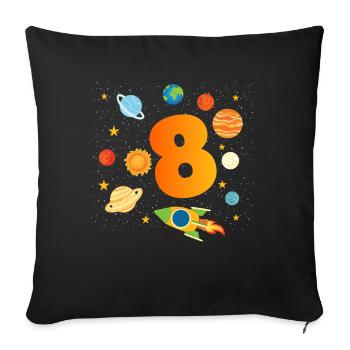 8th Birthday Boys 8 Years Planet Birthday - Sofa pillowcase 17,3'' x 17,3'' (45 x 45 cm) - black - Front