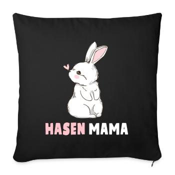 Hasen Mama Ostern Süßes Kaninchen Hasenmama - Sofakissenbezug 45 x 45 cm - Schwarz - Vorne
