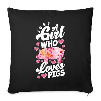 Just a girl who loves pigs - Sofa pillowcase 17,3'' x 17,3'' (45 x 45 cm) - black - Front