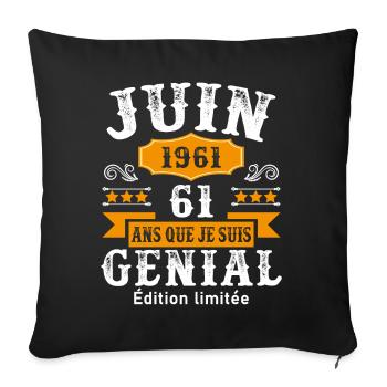 61 Ans Anniversaire Vintage Né(e) en Juin 1961 - Housse de coussin décorative 45 x 45 cm - noir - Devant
