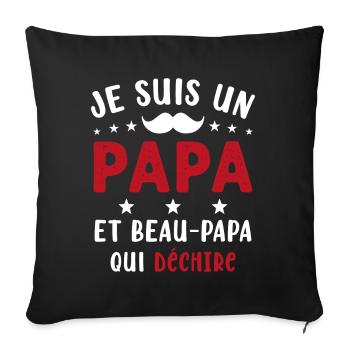 je suis un Papa et un Beau-Papa qui déchire - Housse de coussin décorative 45 x 45 cm - noir - Devant