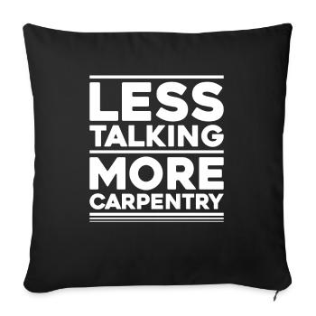 Zimmerer Zimmermann Zimmerei Carpenter Carpentry - Sofa pillowcase 17,3'' x 17,3'' (45 x 45 cm) - black - Front