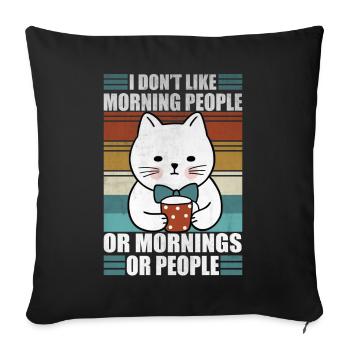 Sarcastic Cat Morning People Coffee Moody Kitty - Sofakissenbezug 45 x 45 cm - Schwarz - Vorne