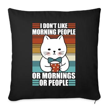 Morning People Sarcasm Coffee Moody Cat - Sofa pillowcase 17,3'' x 17,3'' (45 x 45 cm) - black - Front