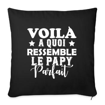 Voila À Quoi Ressemble Le Papy Parfait - Housse de coussin décorative 45 x 45 cm - noir - Devant