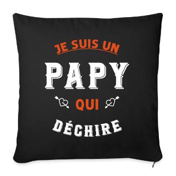 Je suis un papy qui déchire - Housse de coussin décorative 45 x 45 cm - noir - Devant