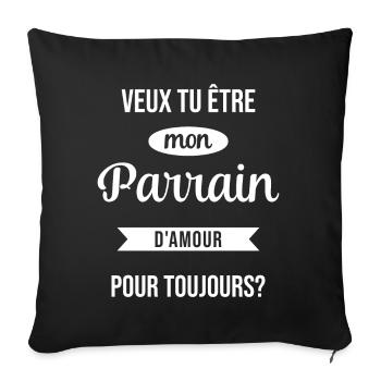 Veux Tu Être Mon Parrain d'amour pour toujours - Housse de coussin décorative 45 x 45 cm - noir - Devant