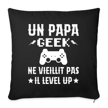 Un Papa Geek Ne Vieillit Pas Il Level Up - Housse de coussin décorative 45 x 45 cm - noir - Devant