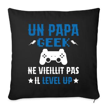 Un Papa Geek Ne Vieillit Pas Il Level Up - Housse de coussin décorative 45 x 45 cm - noir - Devant
