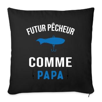Futur pêcheur comme papa humour cadeau pêcheur - Housse de coussin décorative 45 x 45 cm - noir - Devant