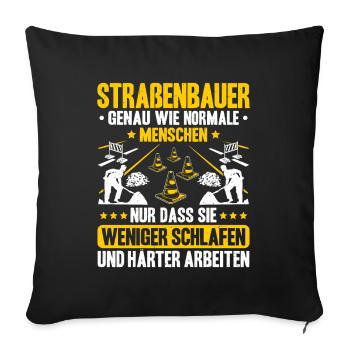 Straßenbauer Asphaltbauer Straßenbau - Sofakissenbezug 45 x 45 cm - Schwarz - Vorne