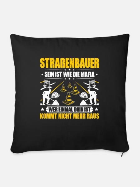 Straßenbauer Asphaltbauer Straßenbau - Sofakissenbezug 45 x 45 cm - Schwarz