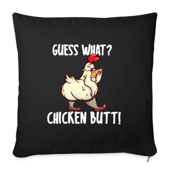 Devine quoi? Chicken Butt I Drôle de dicton - Housse de coussin décorative 45 x 45 cm - noir - Devant
