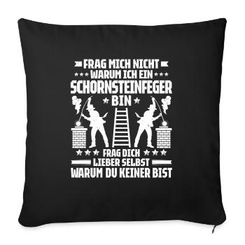 Schornsteinfeger Kaminkehrer Chimney Sweep - Sofakissenbezug 45 x 45 cm - Schwarz - Vorne