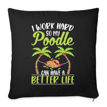 Drôle de caniche propriétaire Chien Caniche Amoureux - Housse de coussin décorative 45 x 45 cm - noir - Devant