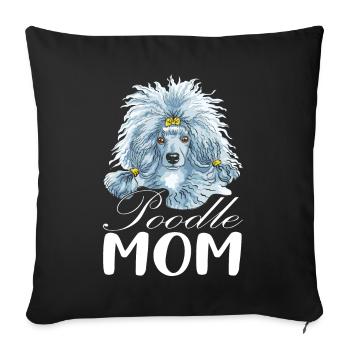 Poodle Mama Dog Love Poodle - Sofa pillowcase 17,3'' x 17,3'' (45 x 45 cm) - black - Front