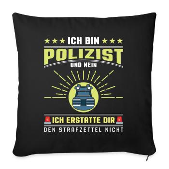 Polizei Polizist Polizisten Polizeibeamter - Sofakissenbezug 45 x 45 cm - Schwarz - Vorne