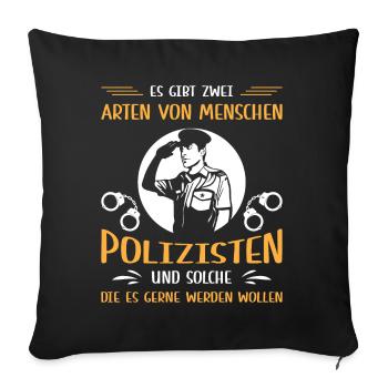 Polizei Polizist Polizisten Polizeibeamter - Sofakissenbezug 45 x 45 cm - Schwarz - Vorne