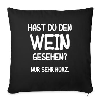 Vino Weinliebhaber Geschenk Wein Weinfest Rotwein - Sofakissenbezug 45 x 45 cm - Schwarz - Vorne